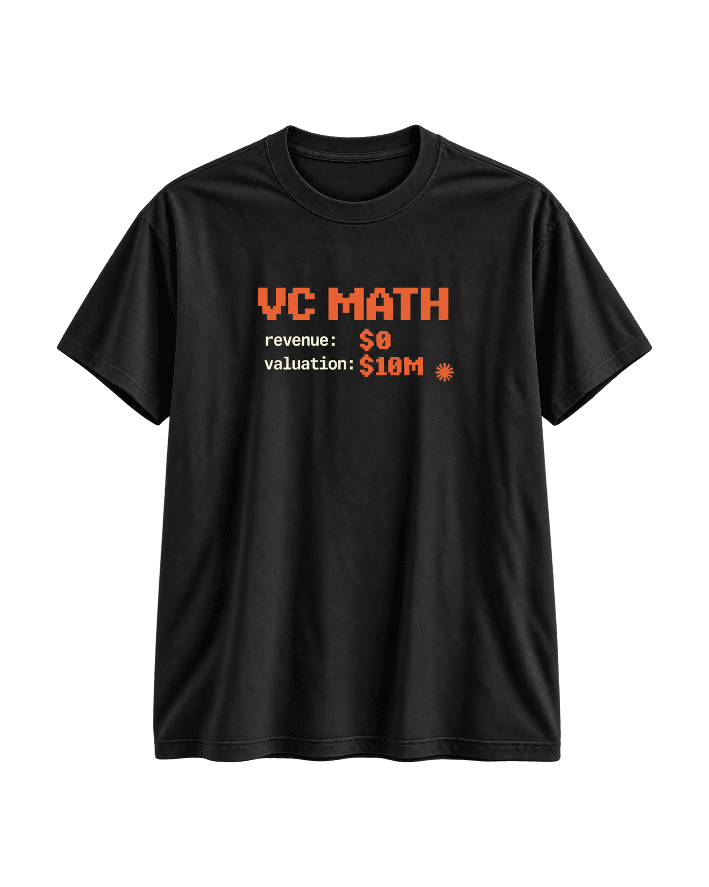 Black VC Math T-shirt, front view, with "VC MATH", "revenue: $0" and "valuation: $10M" in pixel type.